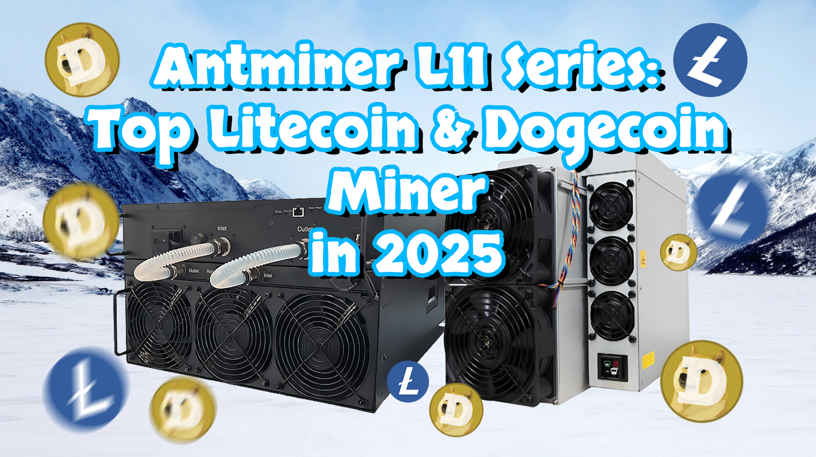 Bitmain Antminer L11 serial: The Most Powerful Litecoin & Dogecoin Mining Monsters in 2025
