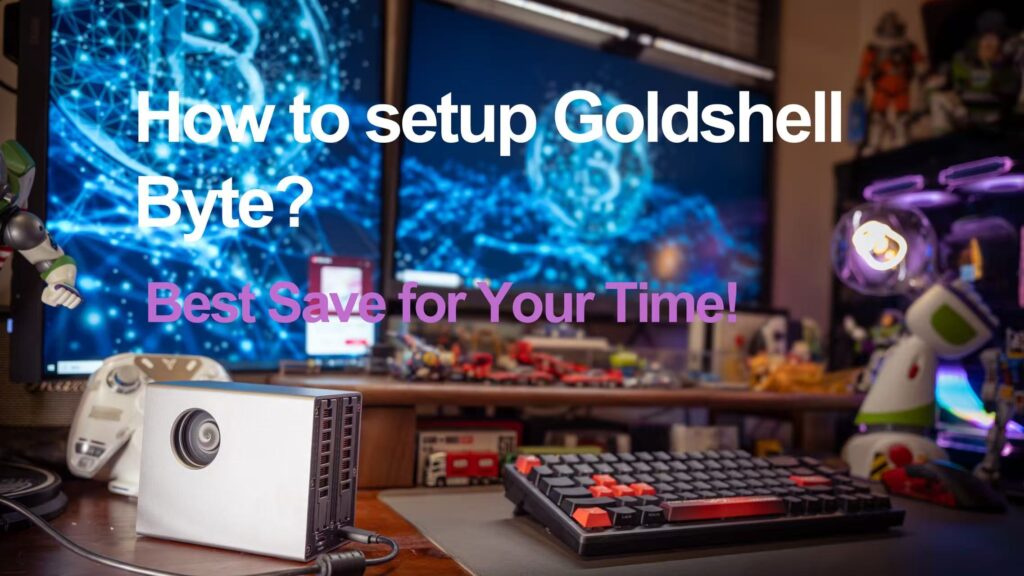 Como configurar o Goldshell Byte? Economize seu tempo!
